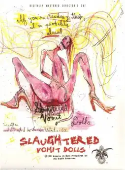 Watch and Download Slaughtered Vomit Dolls 6