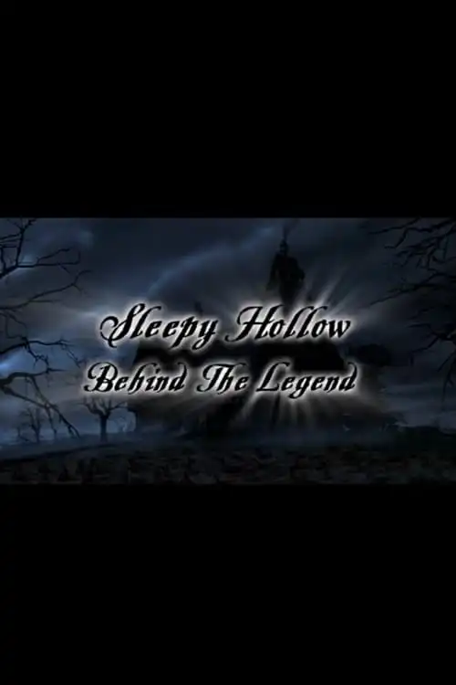 Watch and Download Sleepy Hollow: Behind the Legend