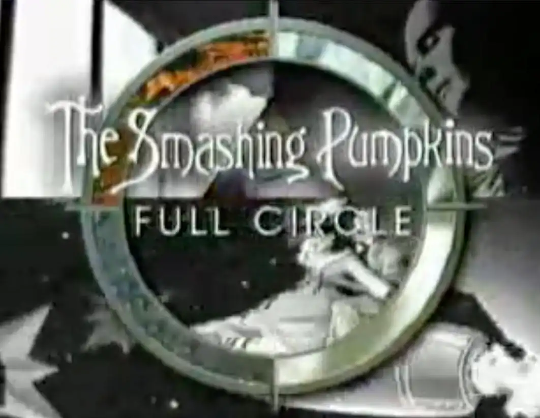 Watch and Download Smashing Pumpkins: Full Circle 1