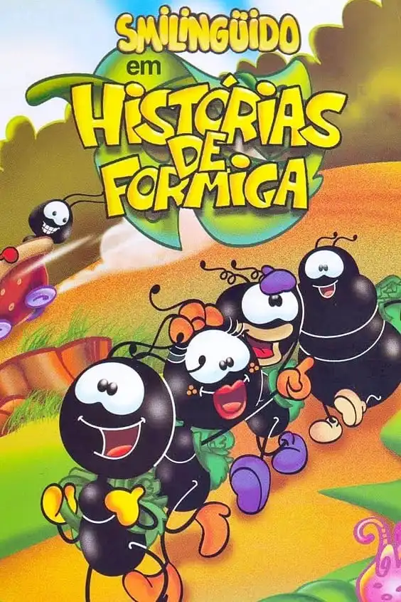 Watch and Download Smilinguido em Histórias de Formiga 1