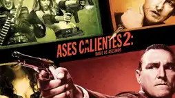 Watch and Download Smokin' Aces 2: Assassins' Ball 1