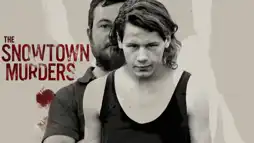 Watch and Download Snowtown 3