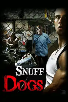 Watch and Download Snuff Dogs