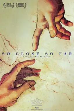 Watch and Download So Close, So Far 2