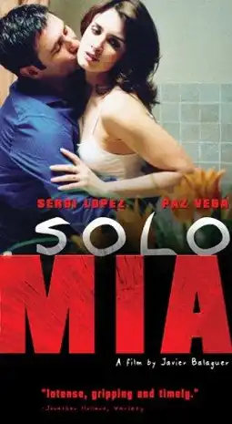 Watch and Download Solo mía 3