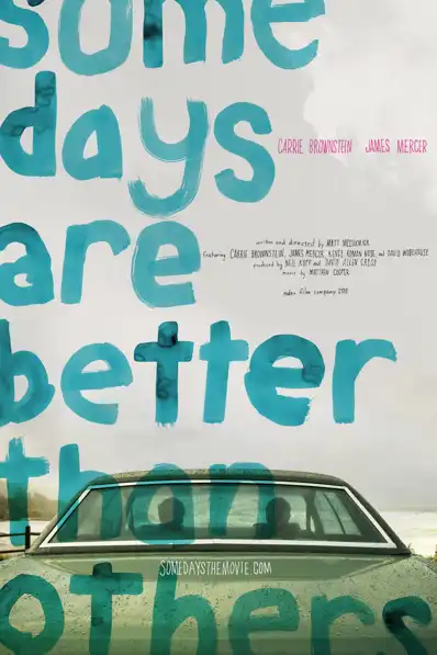 Watch and Download Some Days Are Better Than Others 8