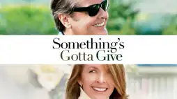 Watch and Download Something's Gotta Give 2