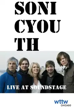 Watch and Download Sonic Youth: Live at Soundstage