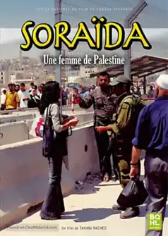 Watch and Download Soraida, a Woman of Palestine