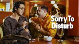 Watch and Download Sorry For Disturbance 3