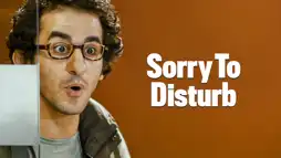 Watch and Download Sorry For Disturbance 5