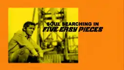 Watch and Download Soul Searching in 'Five Easy Pieces' 2