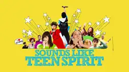 Watch and Download Sounds Like Teen Spirit 1