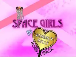 Watch and Download Space Girls in Beverly Hills 9