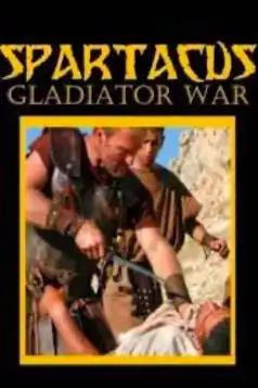 Watch and Download Spartacus: Gladiator War