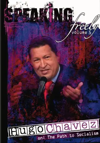 Watch and Download Speaking Freely Volume 5: Hugo Chavez 1