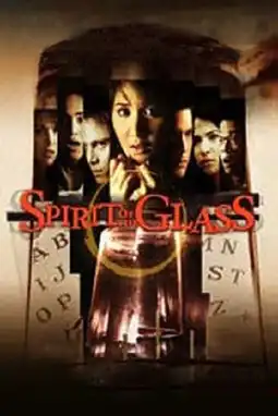 Watch and Download Spirit of the Glass 2