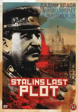 Watch and Download Stalin's Last Plot 3