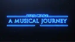 Watch and Download Star Wars: A Musical Journey 3