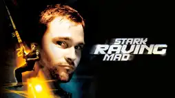 Watch and Download Stark Raving Mad 3