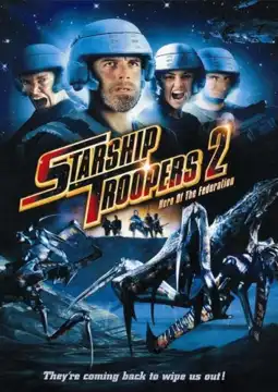 Watch and Download Starship Troopers 2: Hero of the Federation 4