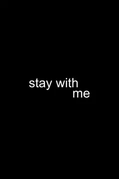 Watch and Download Stay With Me