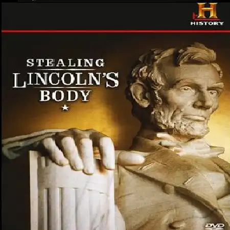 Watch and Download Stealing Lincoln's Body 1