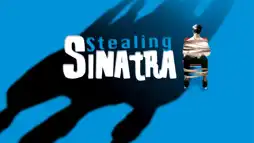 Watch and Download Stealing Sinatra 1