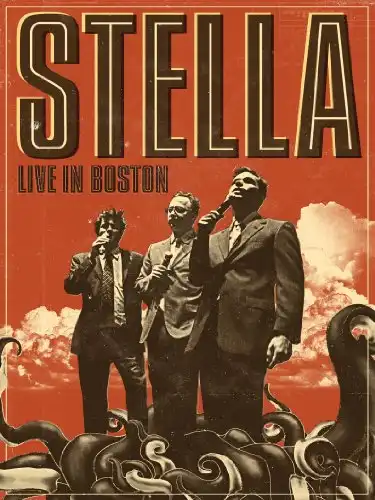 Watch and Download Stella: Live in Boston 1