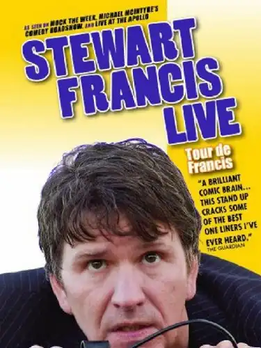 Watch and Download Stewart Francis: Tour de Francis 1