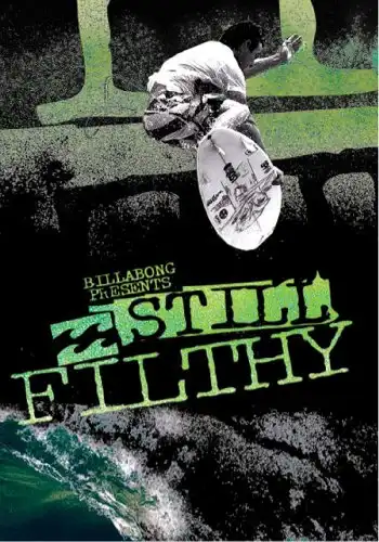 Watch and Download Still Filthy 1