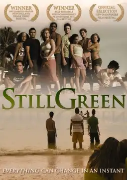 Watch and Download Still Green 8