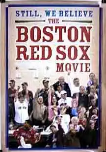 Watch and Download Still We Believe: The Boston Red Sox Movie 3