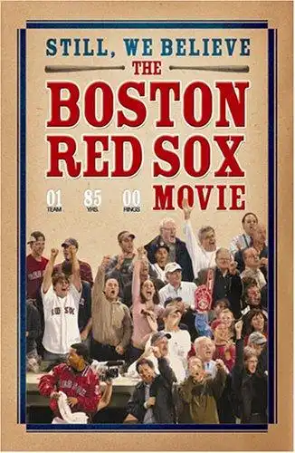 Watch and Download Still We Believe: The Boston Red Sox Movie 4