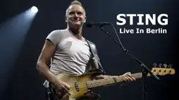 Watch and Download Sting: Live In Berlin 1