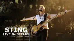 Watch and Download Sting: Live In Berlin 3