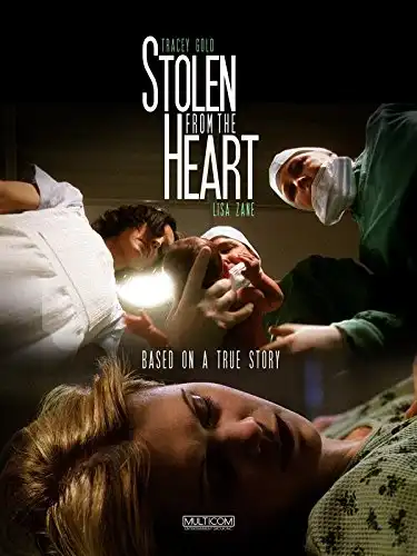 Watch and Download Stolen from the Heart 1