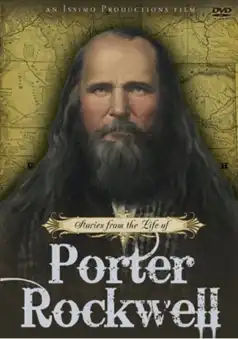 Watch and Download Stories from the Life of Porter Rockwell