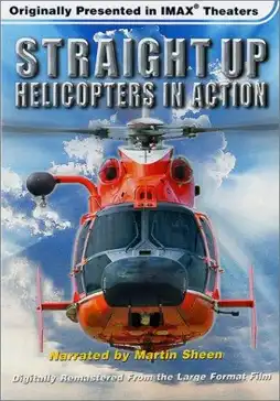 Watch and Download Straight Up: Helicopters in Action 1