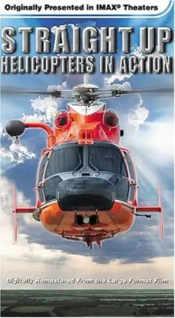 Watch and Download Straight Up: Helicopters in Action 3