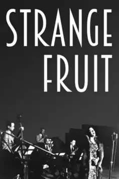 Watch and Download Strange Fruit