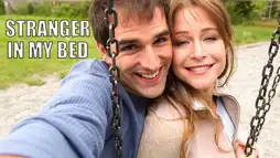 Watch and Download Stranger in My Bed 1