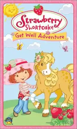 Watch and Download Strawberry Shortcake: Get Well Adventure 3