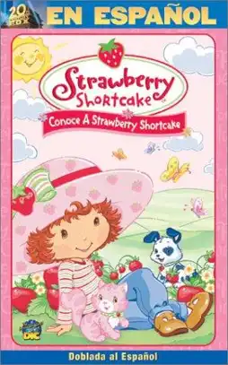 Watch and Download Strawberry Shortcake: Meet Strawberry Shortcake 6