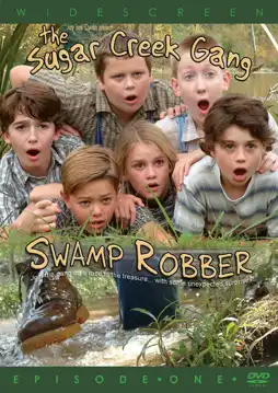 Watch and Download Sugar Creek Gang: Swamp Robber 3