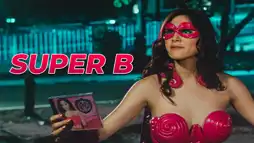 Watch and Download Super-B 1