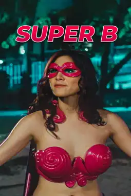 Watch and Download Super-B 2