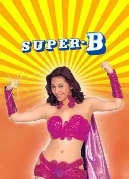 Watch and Download Super-B 3