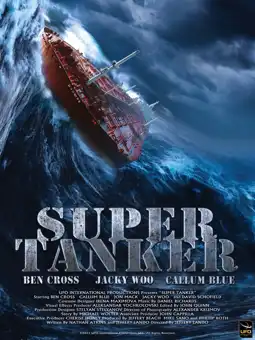 Watch and Download Super Tanker 1