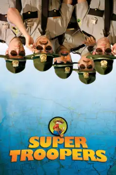 Watch and Download Super Troopers